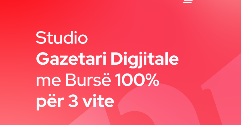 Studio Gazetari Digjitale me bursë 100 %